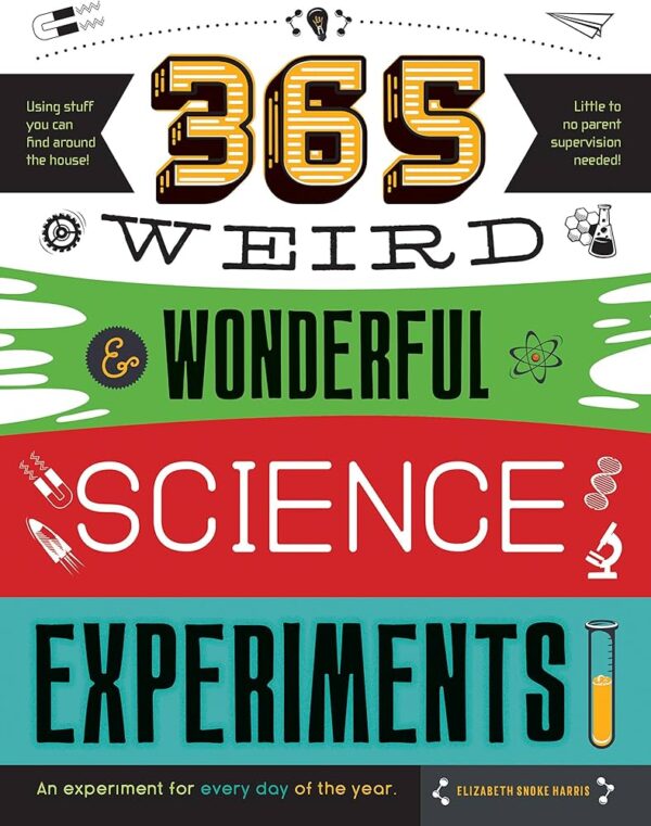 365 Weird  Wonderful Science